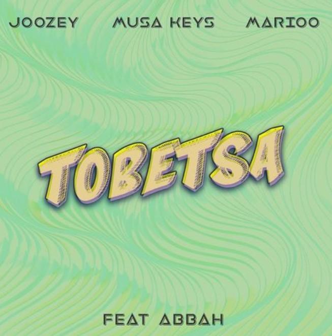 Joozey Ft. Musa Keys, Marioo & Abbah – Tobetsa Mp3 Download Audio