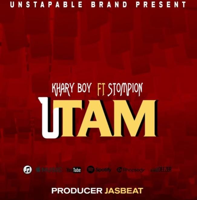 Khary Boy Ft Stompion – Utam Mp3 Download Audio