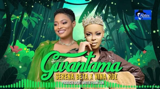 Serena Bata ft Nina Roz – GWANTAMA