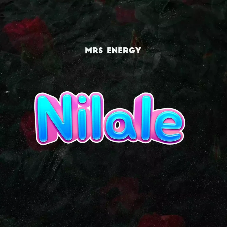 Mrs Energy (Set Fibby) – Nilale Mp3 Download 